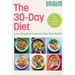 Unislim The 30-Day Diet: Healthy Recipes to Lose Weight & Improve Your Gut Health Unislim The 30-Day Diet: Healthy Recipes to Lose Weight & Improve Your Gut Health