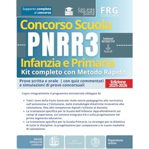 g, fr Concorso Scuola PNRR3 Infanzia e Primaria Kit completo con Metodo Rapido per prove scritte e orali con quiz commentati e simulazioni concorsuali g, fr Concorso Scuola PNRR3 Infanzia e Primaria Kit completo con Metodo Rapido per prove scritte e orali con quiz commentati e simulazioni concorsuali