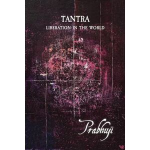 Har-Zion, Prabhuji David, Ben Yosef, Tantra Liberation in the World Har-Zion, Prabhuji David, Ben Yosef, Tantra Liberation in the World