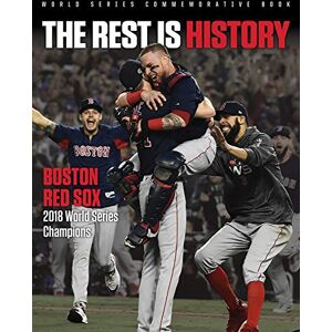 Triumph The Rest is History: Boston Red Sox: 2018 World Series Champions Triumph The Rest is History: Boston Red Sox: 2018 World Series Champions