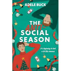 Buck, Adele The Anti-Social Season: Don’t miss this spicy, firefighter, workplace romance in 2025, perfect for some Christmas cosy reading!: Book 2 (First Responders) Buck, Adele The Anti-Social Season: Don’t miss this spicy, firefighter, workplace romance in 2025, perfect for some Christmas cosy reading!: Book 2 (First Responders)