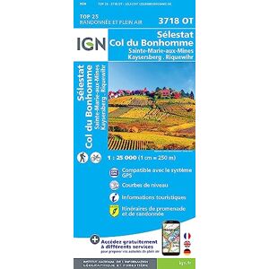Institut Géographique National Sélestat / Col du Bonhomme / Ste-Marie-aux-Mines: 3718OT (TOP 25) Institut Géographique National Sélestat / Col du Bonhomme / Ste-Marie-aux-Mines: 3718OT (TOP 25)