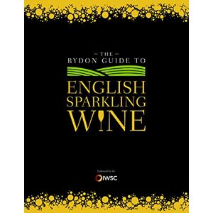 Rydon Publishing The Rydon Guide to English Sparkling Wine Rydon Publishing The Rydon Guide to English Sparkling Wine
