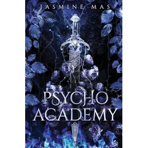 Mas, Jasmine Psycho Academy (Cruel Shifterverse) Mas, Jasmine Psycho Academy (Cruel Shifterverse)