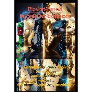 Heartcore, PhIlIP Adamainyu Die Gott-Formel im Spiel der Existenzen: "Meistere die geheimen Regeln damit du den dunklen Realitätsteil meisterst ... und nimm Platz bei den Unsterblichen." (LEVEL 0: TITAN-Einsteiger) Heartcore, PhIlIP Adamainyu Die Gott-Formel im Spiel der Existenzen: "Meistere die geheimen Regeln damit du den dunklen Realitätsteil meisterst ... und nimm Platz bei den Unsterblichen." (LEVEL 0: TITAN-Einsteiger)