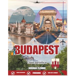 Norman BUDAPEST 2026: Un viaje completo por baños termales, calles históricas y rincones ocultos Norman BUDAPEST 2026: Un viaje completo por baños termales, calles históricas y rincones ocultos