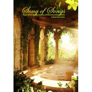 Merkur, Rav Boruch Song of Songs: Original Hebrew and English translation with the interpretation of Malbim Merkur, Rav Boruch Song of Songs: Original Hebrew and English translation with the interpretation of Malbim