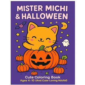 Creative Labs Mister Michi & Halloween: A Cute Kawaii Coloring Book for Kids and Adults (Mister Michi Adventures) Creative Labs Mister Michi & Halloween: A Cute Kawaii Coloring Book for Kids and Adults (Mister Michi Adventures)