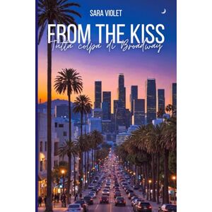 Di Paolo, Sara Violet FROM THE KISS Tutta Colpa Di Broadway Di Paolo, Sara Violet FROM THE KISS Tutta Colpa Di Broadway