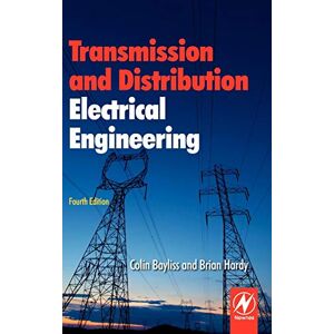 Bayliss, Colin Transmission and Distribution Electrical Engineering Bayliss, Colin Transmission and Distribution Electrical Engineering