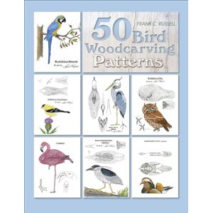 Frank C. Russell 50 Bird Woodcarving Patterns Frank C. Russell 50 Bird Woodcarving Patterns