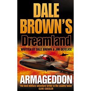 Brown, Dale ARMAGEDDON: Book 6 (Dale Brown’s Dreamland) Brown, Dale ARMAGEDDON: Book 6 (Dale Brown’s Dreamland)