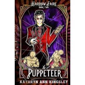 Kingsley, Kathryn Ann The Puppeteer (Harrow Faire) Kingsley, Kathryn Ann The Puppeteer (Harrow Faire)