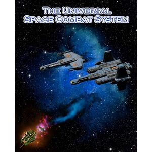 Metze, Steve The Universal Space Combat System: A miniatures-based science fiction combat rule set Metze, Steve The Universal Space Combat System: A miniatures-based science fiction combat rule set