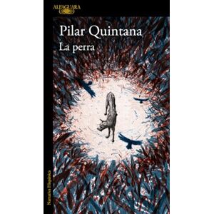 Quintana, Pilar La perra (Hispánica) Quintana, Pilar La perra (Hispánica)