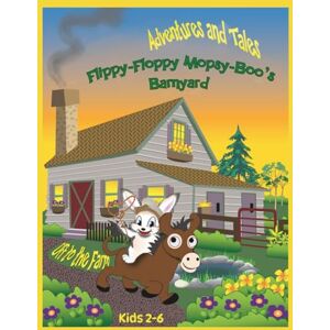 Press, Rockos Flippy-Floppy Mopsy-Boo’s Barnyard Adventures and Tales: Fiction Picture Storybook about a Bunny’s Winter Visit to Grandpa and Grandma’s Farm Press, Rockos Flippy-Floppy Mopsy-Boo’s Barnyard Adventures and Tales: Fiction Picture Storybook about a Bunny’s Winter Visit to Grandpa and Grandma’s Farm