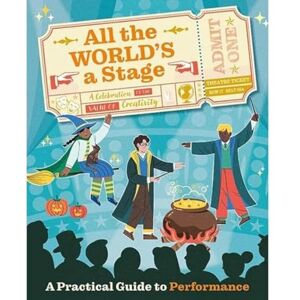 Walden, Sarah All The World's A Stage: 1 (Express Yourself) Walden, Sarah All The World's A Stage: 1 (Express Yourself)