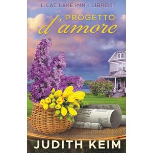 Keim, Judith Progetto d'amore Keim, Judith Progetto d'amore