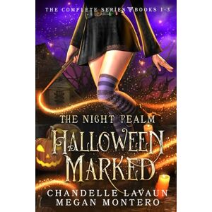 LaVaun, Chandelle Halloween Marked: Complete Series (The Night Realm) LaVaun, Chandelle Halloween Marked: Complete Series (The Night Realm)