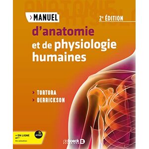 Tortora, Gerard J Manual of Human Anatomy and Physiology 2ed (French) Tortora, Gerard J Manual of Human Anatomy and Physiology 2ed (French)