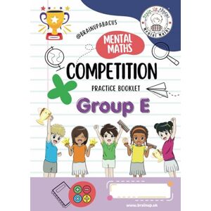 S, M BUA Competition Practice Booklet Group E Mental Arithmetic Paper S, M BUA Competition Practice Booklet Group E Mental Arithmetic Paper