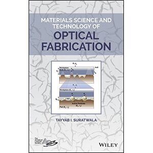 Wiley-American Ceramic Society Materials Science and Technology of Optical Fabrication Wiley-American Ceramic Society Materials Science and Technology of Optical Fabrication