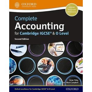 Titley, Brian Complete Accounting for Cambridge IGCSE® & O Level (Complete Economics for Cambridge IGCSE and O Level) Titley, Brian Complete Accounting for Cambridge IGCSE® & O Level (Complete Economics for Cambridge IGCSE and O Level)