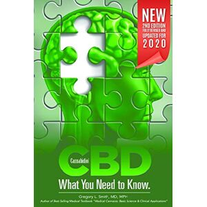 Smith, Dr. Gregory L. CBD: What You Need to Know: Second Edition Smith, Dr. Gregory L. CBD: What You Need to Know: Second Edition