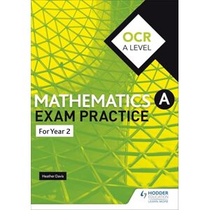 Dangerfield, Jan OCR A Level (Year 2) Mathematics Exam Practice Dangerfield, Jan OCR A Level (Year 2) Mathematics Exam Practice