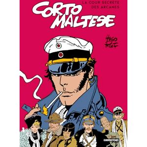 Corto Maltese La Cour secrète des arcanes: "Corto Maltese en Sibérie" suivi de "Fable de Venise Corto Maltese La Cour secrète des arcanes: "Corto Maltese en Sibérie" suivi de "Fable de Venise