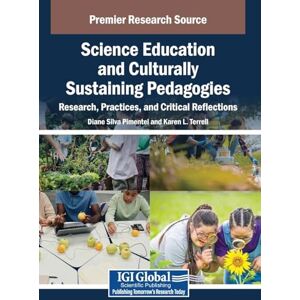 Science Education and Culturally Sustaining Pedagogies: Research, Practices, and Critical Reflections Science Education and Culturally Sustaining Pedagogies: Research, Practices, and Critical Reflections