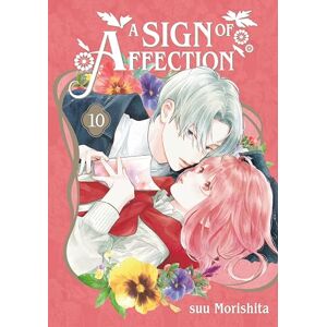 Morishita, Suu A Sign of Affection 10 (SIGN OF AFFECTION GN) Morishita, Suu A Sign of Affection 10 (SIGN OF AFFECTION GN)