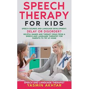 Akhtar, Yasmin Speech Therapy for Kids Akhtar, Yasmin Speech Therapy for Kids