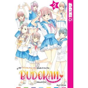 Auri Hirao (author) If My Favorite Pop Idol Made It to the Budokan, I Would Die: Volume 2 Auri Hirao (author) If My Favorite Pop Idol Made It to the Budokan, I Would Die: Volume 2