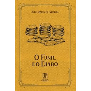 Almeida, Julia Lopes de O Funil do Diabo Almeida, Julia Lopes de O Funil do Diabo
