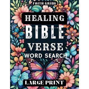 Grids, Faith Bible Verse Word Search on Healing: Large Print Christian Puzzle Book for Women, Seniors and Adults Grids, Faith Bible Verse Word Search on Healing: Large Print Christian Puzzle Book for Women, Seniors and Adults