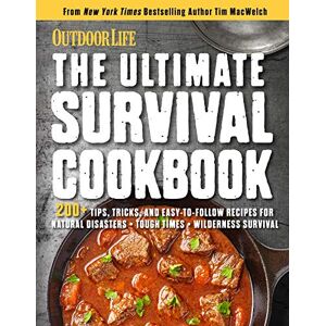 Weldon Owen The Ultimate Survival Cookbook: Hearty, Nutritious & Delicious Meals During Tough Times Self Sufficiency Survival Stockpiling Rations Grow Harvest Hunt Store Food Emergency Provisions Weldon Owen The Ultimate Survival Cookbook: Hearty, Nutritious & Delicious Meals During Tough Times Self Sufficiency Survival Stockpiling Rations Grow Harvest Hunt Store Food Emergency Provisions