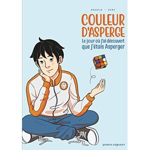 Couleur d'asperge: Le jour où j'ai découvert que j'étais asperger Couleur d'asperge: Le jour où j'ai découvert que j'étais asperger
