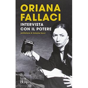 Fallaci, Oriana Intervista con il potere Fallaci, Oriana Intervista con il potere