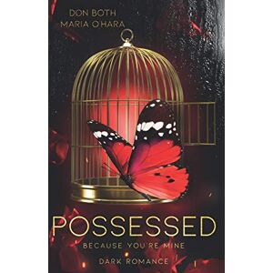 Both, Don Possessed because you're mine: 2 (Obsessed) Both, Don Possessed because you're mine: 2 (Obsessed)