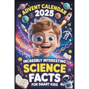 Brains, Dreamy Advent Calendar Book For Curious Minds: A Heartwarming Holiday Countdown Filled with 260+ Amazing Facts, Surprising Discoveries & Daily Joy for Children, Parents, and Grandparents Brains, Dreamy Advent Calendar Book For Curious Minds: A Heartwarming Holiday Countdown Filled with 260+ Amazing Facts, Surprising Discoveries & Daily Joy for Children, Parents, and Grandparents