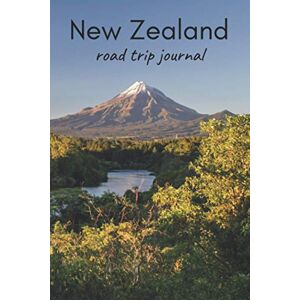 Road Trips, ZigZag New Zealand Road Trip Journal: Travel Journal with prompts, maps and diary lined pages to record all your best memories (max. 4 weeks) Road Trips, ZigZag New Zealand Road Trip Journal: Travel Journal with prompts, maps and diary lined pages to record all your best memories (max. 4 weeks)