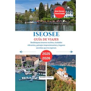 Wilson Iseosee Guía de viajes 2025-2026: Desbloquea tesoros ocultos, ciudades vibrantes, paisajes impresionantes y lugares secretos que te esperan. Wilson Iseosee Guía de viajes 2025-2026: Desbloquea tesoros ocultos, ciudades vibrantes, paisajes impresionantes y lugares secretos que te esperan.