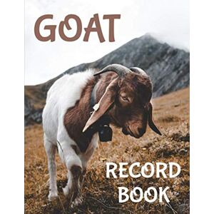 Publishing, Sosha Goat Record Book: 8.5" x 11" Goat Record Keeping Log Book for Goat Farming, Detailed Entries for Milk Production, Kidding, Progeny, Feed, Medical ... Note Pages for Each of 15 Goats (122 Pages) Publishing, Sosha Goat Record Book: 8.5" x 11" Goat Record Keeping Log Book for Goat Farming, Detailed Entries for Milk Production, Kidding, Progeny, Feed, Medical ... Note Pages for Each of 15 Goats (122 Pages)