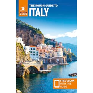 Guides, Rough The Rough Guide to Italy: Travel Guide with eBook (Rough Guides Main Series) Guides, Rough The Rough Guide to Italy: Travel Guide with eBook (Rough Guides Main Series)