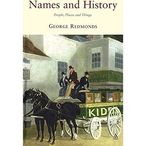 Redmonds, George Names and History: People, Places and Things Redmonds, George Names and History: People, Places and Things