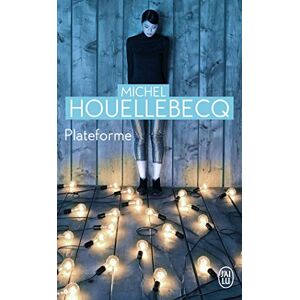Houellebecq, Michel Plateforme: au milieu du monde (Litterature Generale) Houellebecq, Michel Plateforme: au milieu du monde (Litterature Generale)