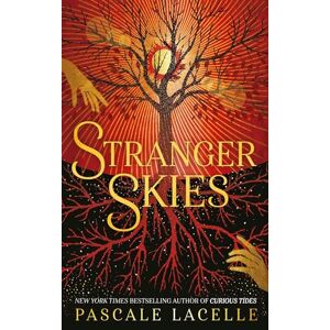Lacelle, Pascale Stranger Skies: Volume 2 (The Drowned Gods Trilogy) Lacelle, Pascale Stranger Skies: Volume 2 (The Drowned Gods Trilogy)