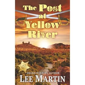 Lee The Post at Yellow River Lee The Post at Yellow River