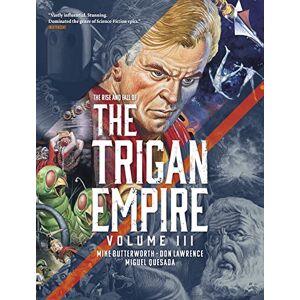 Lawrence, Don The Rise and Fall of the Trigan Empire, Volume III (Volume 3) Lawrence, Don The Rise and Fall of the Trigan Empire, Volume III (Volume 3)